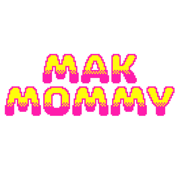 MAK MOMMY